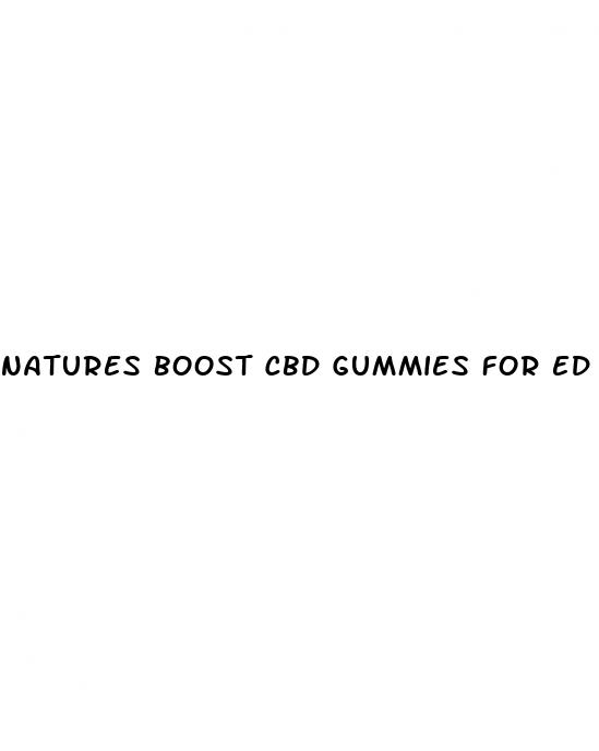 natures boost cbd gummies for ed