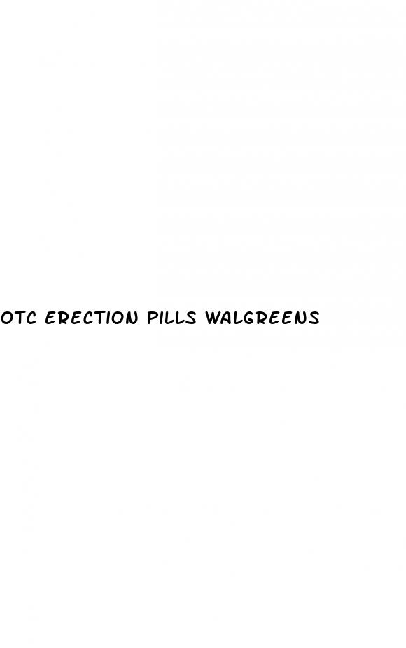 otc erection pills walgreens