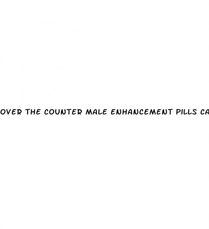 over the counter male enhancement pills canada
