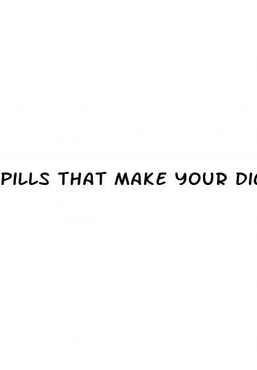 pills that make your dick big