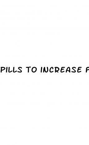 pills to increase female sexual desire