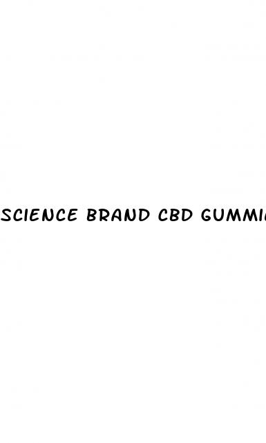 science brand cbd gummies