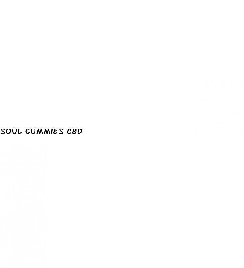 soul gummies cbd