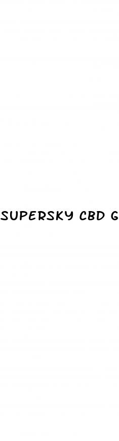 supersky cbd gummies