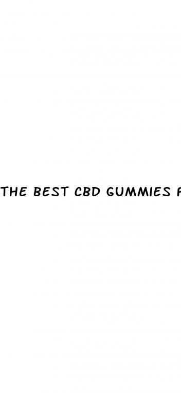 the best cbd gummies for ed