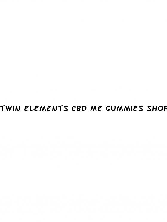 twin elements cbd me gummies shop price