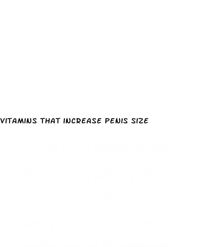 vitamins that increase penis size