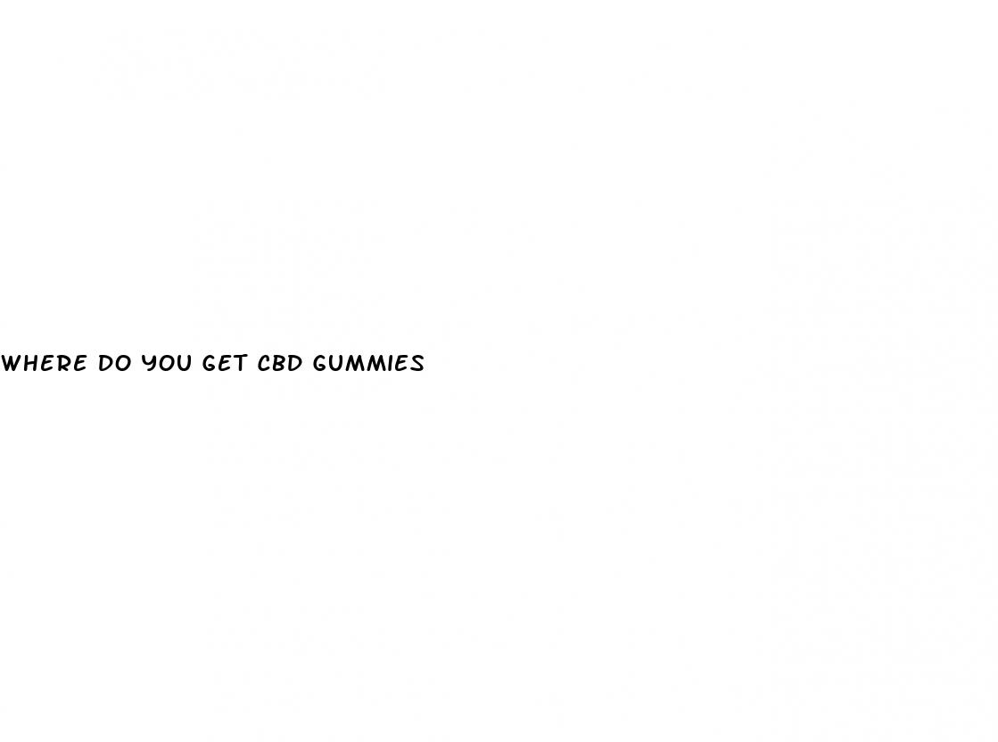 where do you get cbd gummies