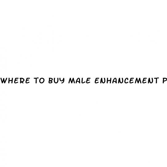 where to buy male enhancement pills in stores