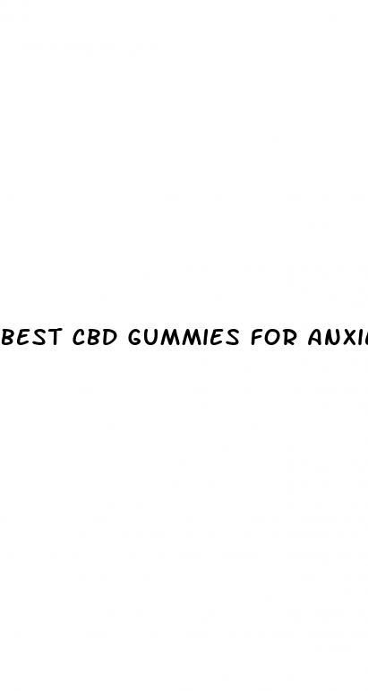 best cbd gummies for anxiety and sleep