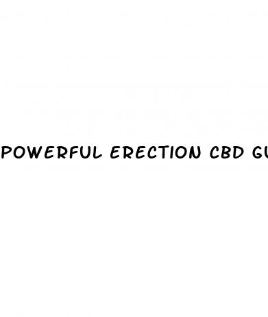 powerful erection cbd gummies