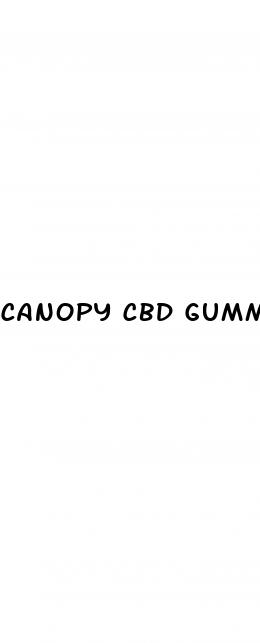 canopy cbd gummies