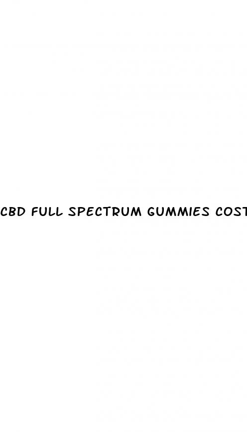 cbd full spectrum gummies cost