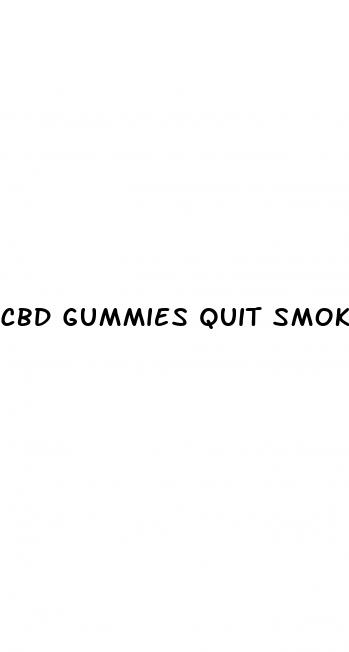 cbd gummies quit smoking