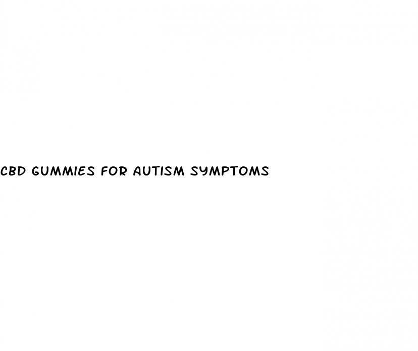 cbd gummies for autism symptoms