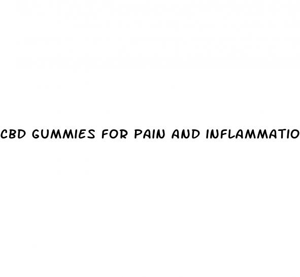 cbd gummies for pain and inflammation