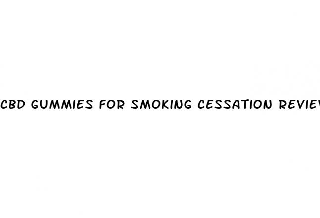 cbd gummies for smoking cessation reviews