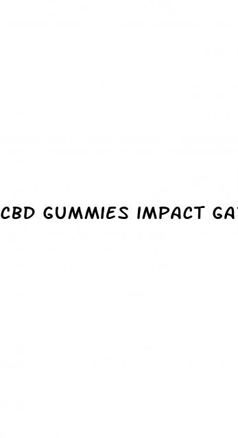 cbd gummies impact garden