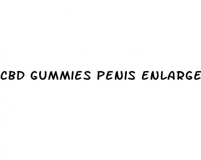 cbd gummies penis enlargement