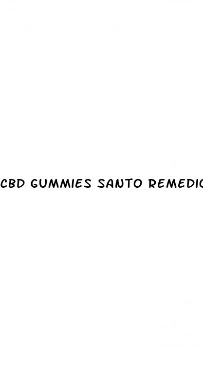 cbd gummies santo remedio