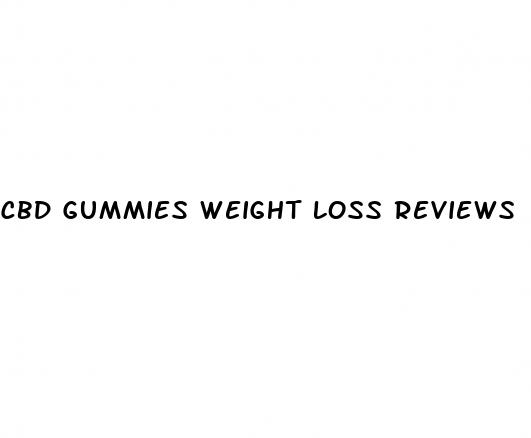 cbd gummies weight loss reviews