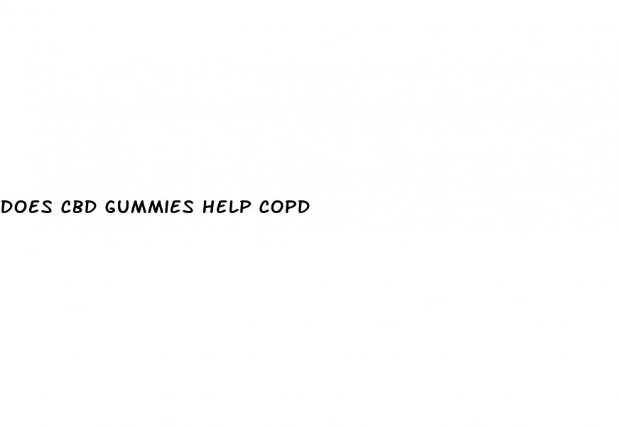 does cbd gummies help copd