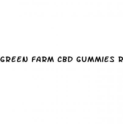 green farm cbd gummies review