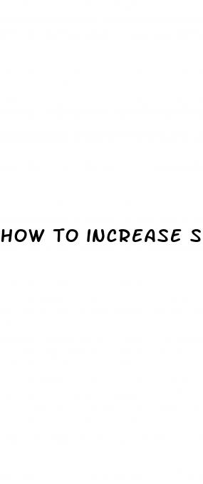 how to increase size of penis naturally