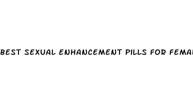 best sexual enhancement pills for females