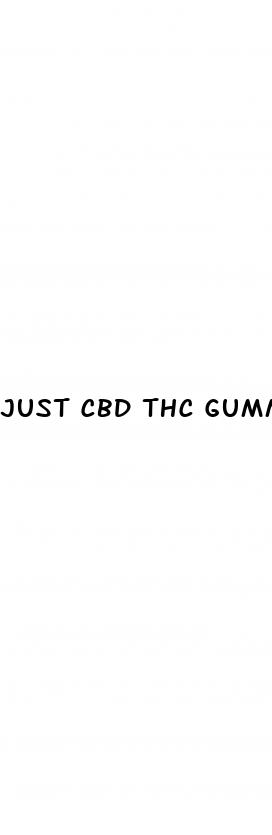 just cbd thc gummies