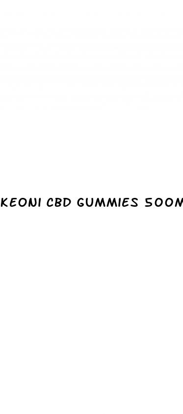 keoni cbd gummies 500mg reviews