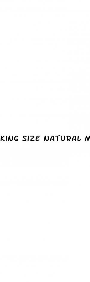 king size natural male enhancement supplement reviews