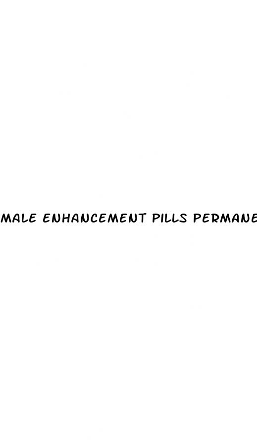 male enhancement pills permanent