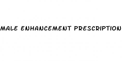 male enhancement prescription pills