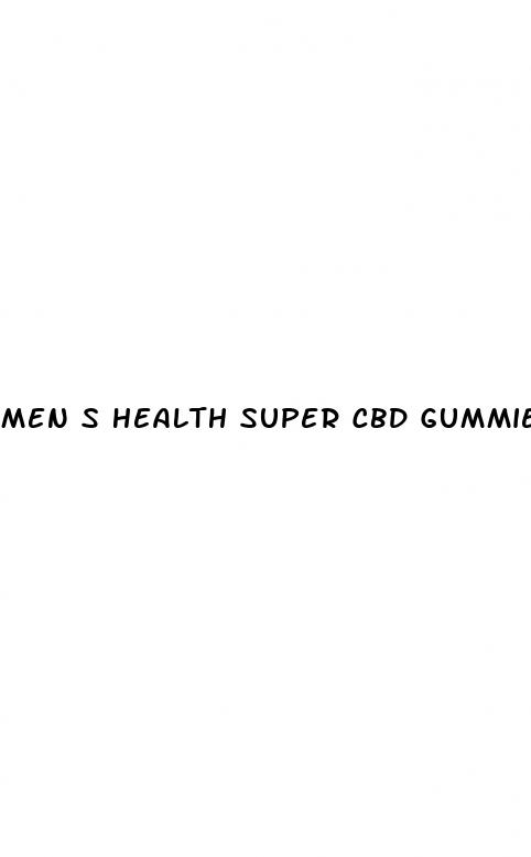 men s health super cbd gummies