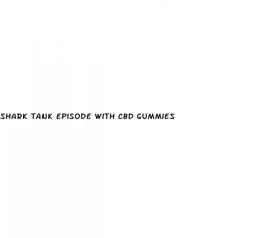 shark tank episode with cbd gummies