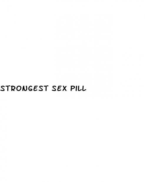 strongest sex pill