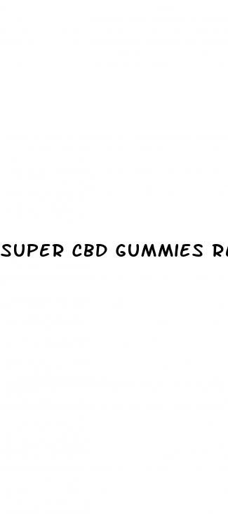 super cbd gummies review