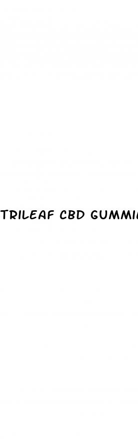 trileaf cbd gummies for sale