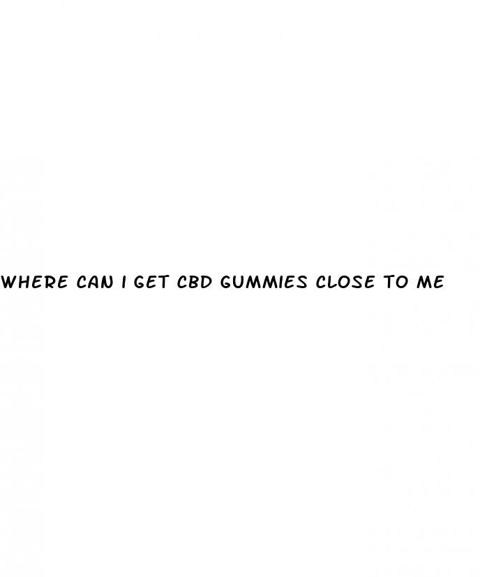 where can i get cbd gummies close to me