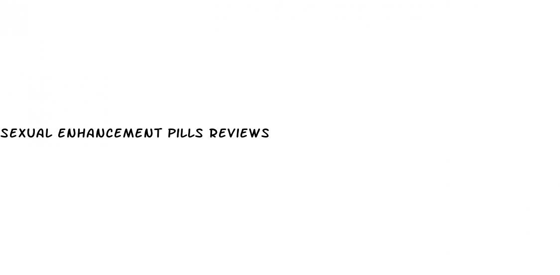 sexual enhancement pills reviews