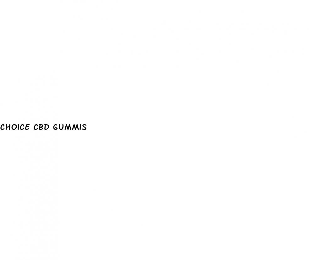 choice cbd gummis
