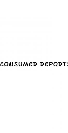 consumer reports male enhancement pills