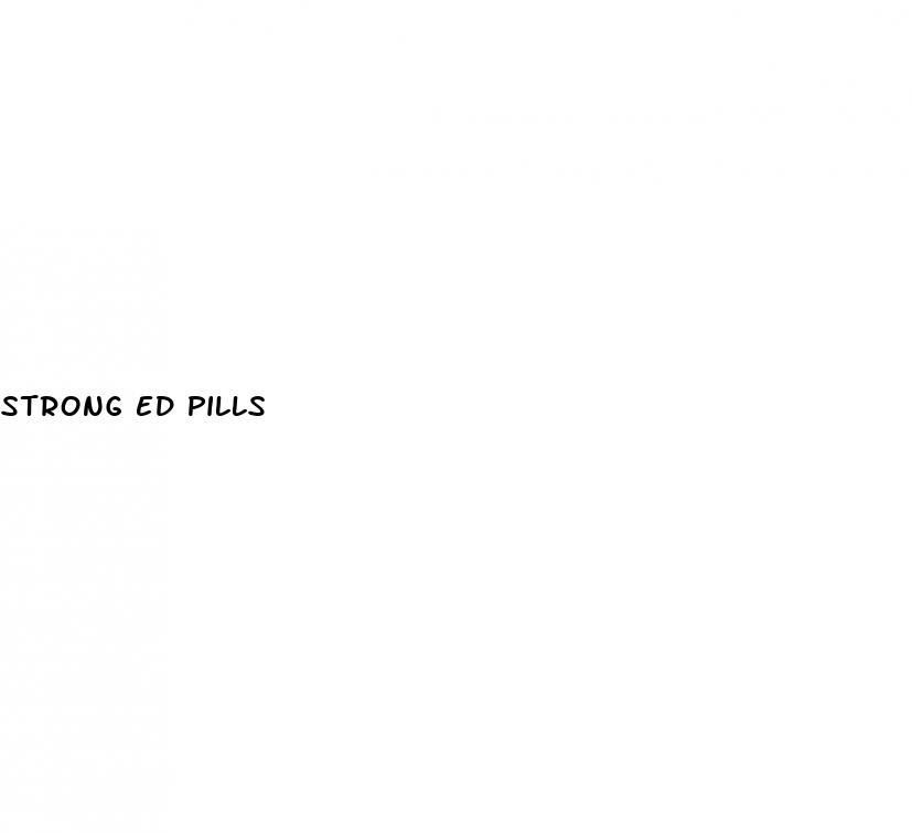 strong ed pills