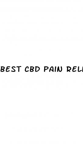 best cbd pain relief gummies
