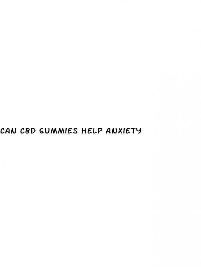 can cbd gummies help anxiety