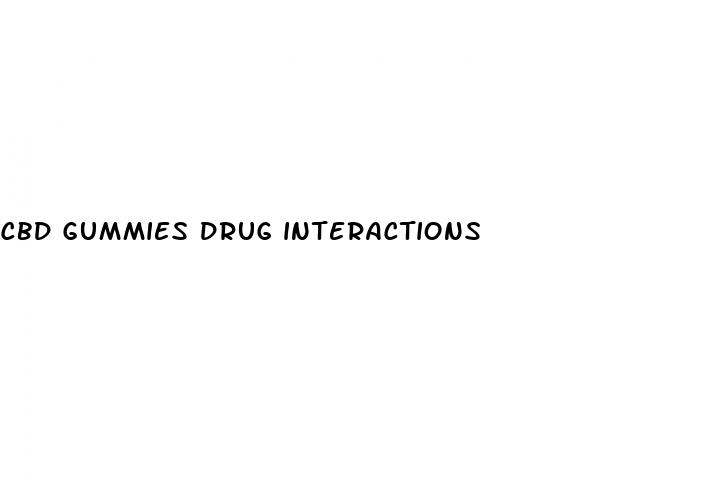 cbd gummies drug interactions