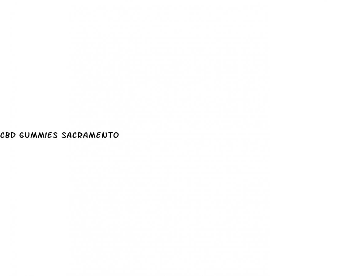 cbd gummies sacramento