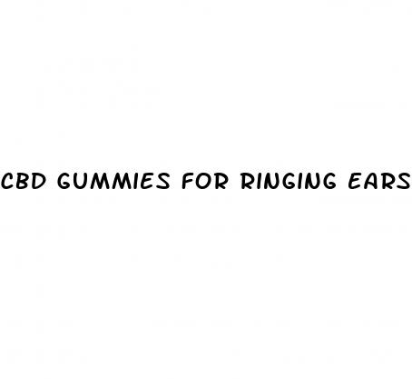 cbd gummies for ringing ears
