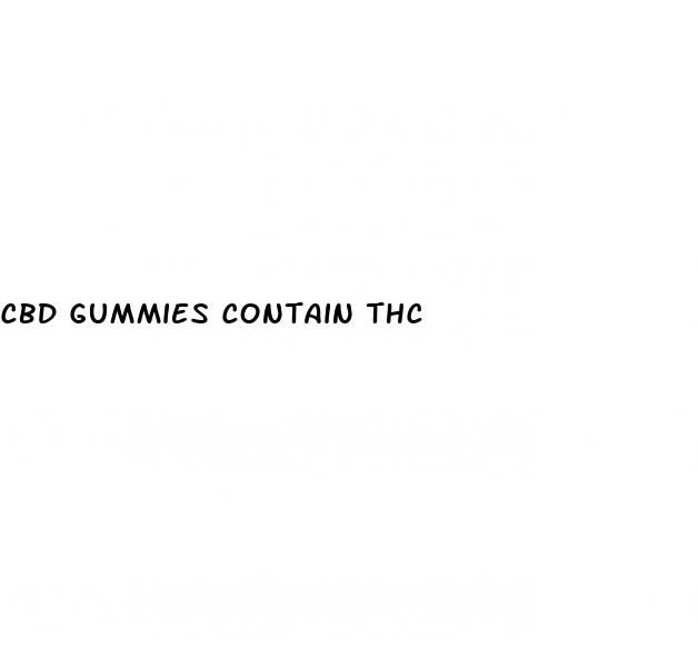 cbd gummies contain thc